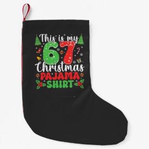 Meia De Natal Pequena Este é o meu 6 7 Natal Pijama Engraçado Seis Sete