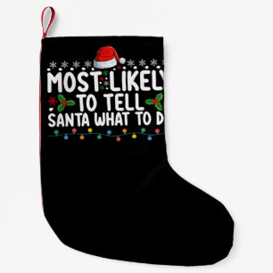 Meia De Natal Pequena Mais Provável De Dizer Ao Papai Noel O Que Fazer N
