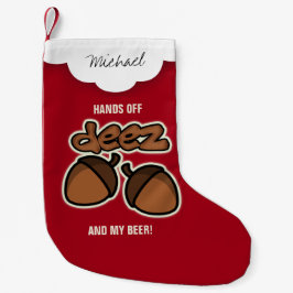 Meia De Natal Pequena Mãos personalizadas fora dos loucos e da cerveja