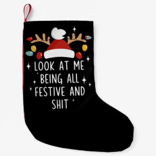Meia De Natal Pequena Olhe Para Mim Sendo Todo o Humor Festivo Natal Sar