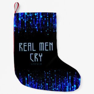 Meia De Natal Pequena Os verdadeiros homens da SlipperyJoe choram lágrim