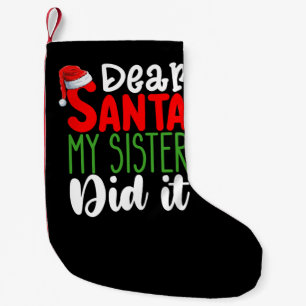 Meia De Natal Pequena Querido Papai Noel Minha Irmã Fez isso Família Nat