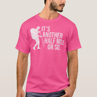Meia Milha Ou Tão Engraçada Camisa De Caminhada Hi