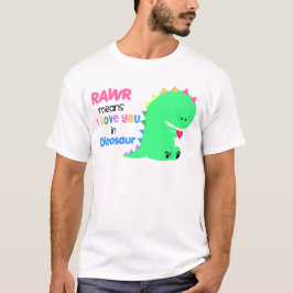 Meios de Rawr eu te amo na camisa #2 do DINOSSAURO