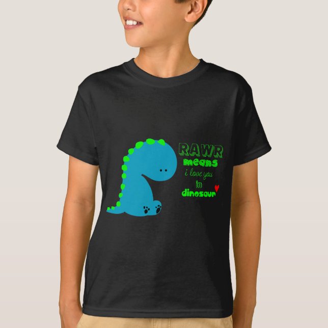 Meios de Rawr eu te amo na camisa do DINOSSAURO (Frente)