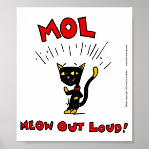 Mel "MOL: MEOOUT LOUD" Poster