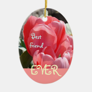 Melhor Amigo de Sempre enfeites Rosa BBF Tulipas A