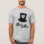 Melhor camisa para despedida de solteiro<br><div class="desc">Melhor camisa para o padrinho de casamento. Tempos de humor para a despedida de solteiro noturno. Design engraçado com tofat de casamento e coração nojento. Texto personalizável e cores. Tema do humor do casamento. Texto de estilo de imagem.</div>