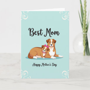 Melhor Cartão do Dia das Mães para Mãe Cachorra