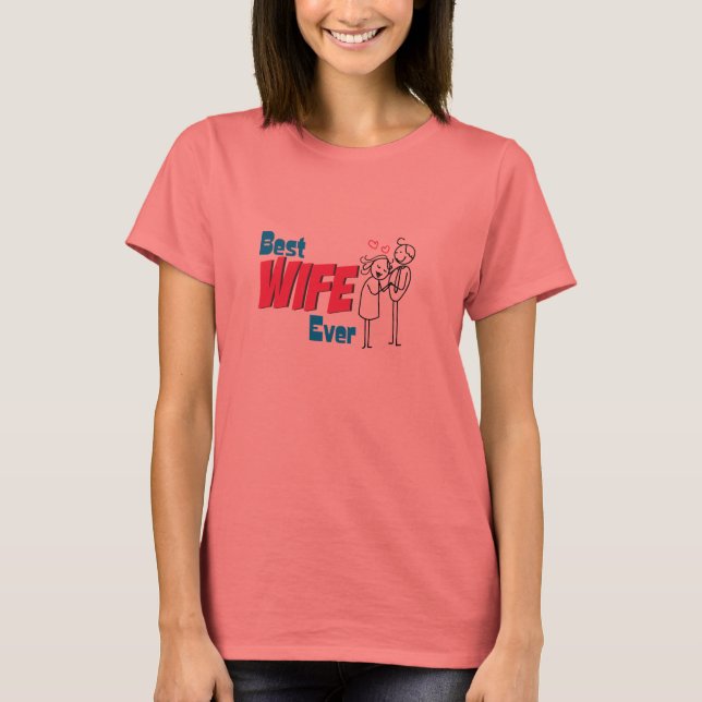 Melhor Esposa Nunca Camiseta Mulher (Frente)