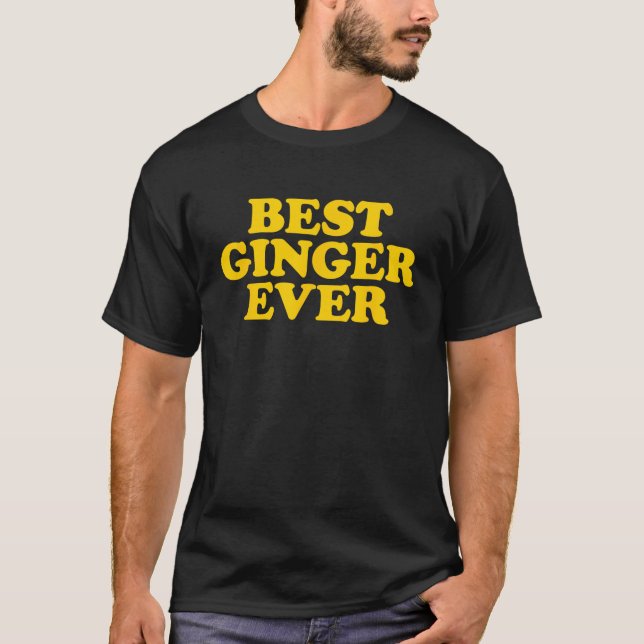 Melhor Ginger Alguma Vez Camisa Engraçado Melhor G (Frente)