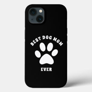 Melhor Mãe De Cachorro Que Nunca Personalizou Text