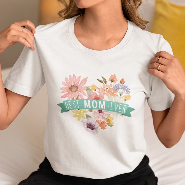 Melhor Mãe Nunca | Flores Selvagens em chamas Foto (Best Mom Ever | Blooming Wildflowers Heart Photo T-Shirt (Front))