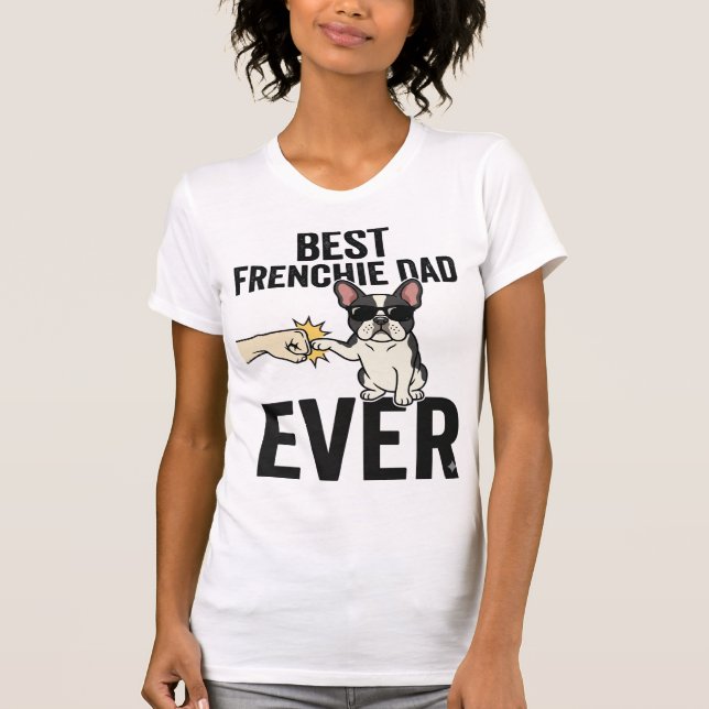 Melhor Pai Frenchie de Todos os Tempos Camisa Engr (Frente)