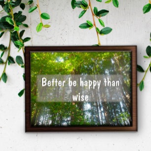 Melhor ser feliz do que um poster Inspirador intel