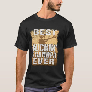 Melhor Vovô De Buckin Nunca Camisa Caçando Buckin