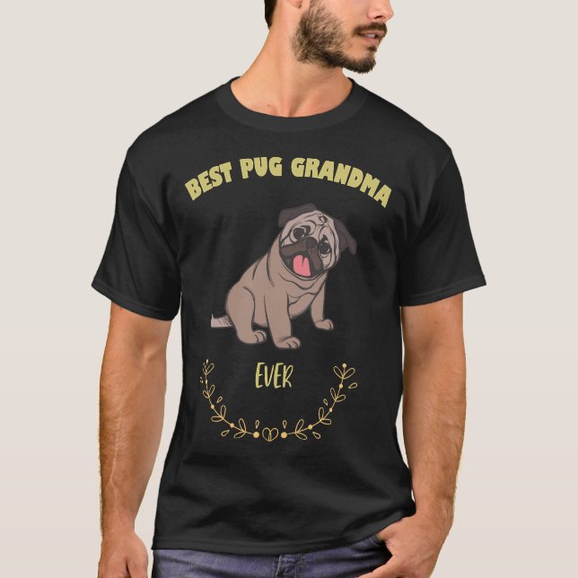 Melhor Vovó Pug Nunca - Eu Amo Minha Camiseta Cach (Frente)