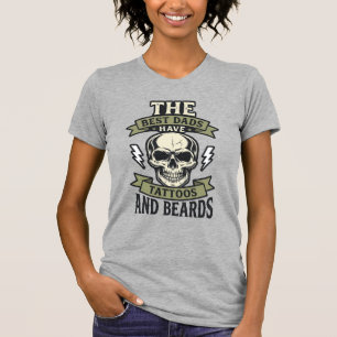 Melhores Pais Têm Tatuagens e Barbas Camisa Caveir