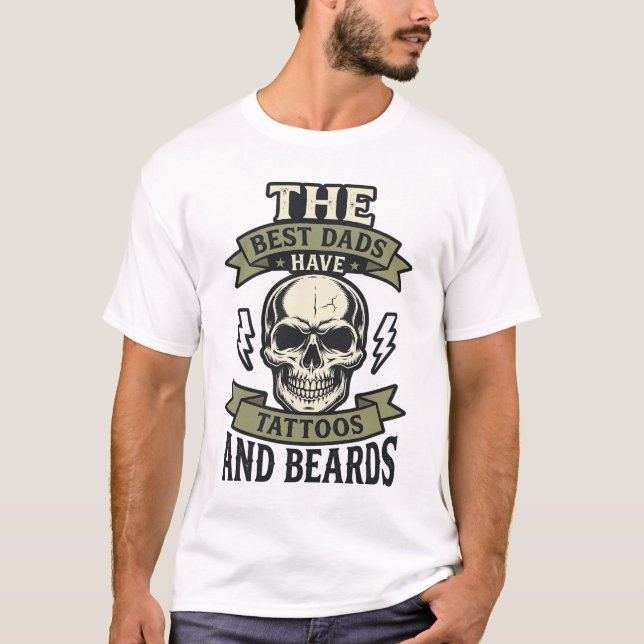 Melhores Pais Têm Tatuagens e Barbas Camisa Caveir (Frente)