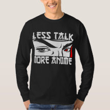 Menos Conversa Mais Anime - Camiseta Divertida de 