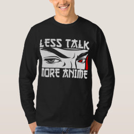 Menos Conversa Mais Anime - Camiseta Divertida de