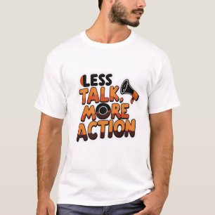 Menos Conversa Mais Camisa De Ação - Motivação Neg