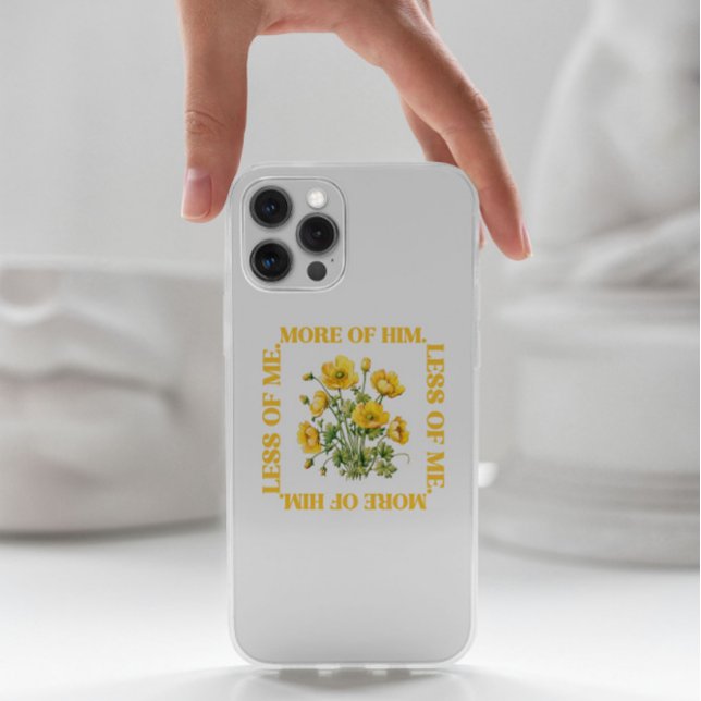 Menos de mim. Mais de suas flores amarelas capas d (Less of Me. More of Him Yellow Flowers iPhone case)