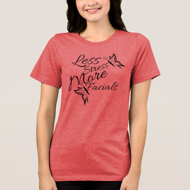 Menos estresse mais faciais com Camiseta borboleta (Frente)