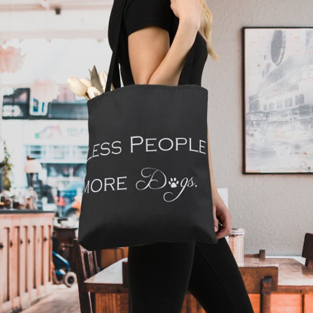 Menos Pessoas Mais Cachorros Tote Bag (Less People More Dogs Tote Bag)