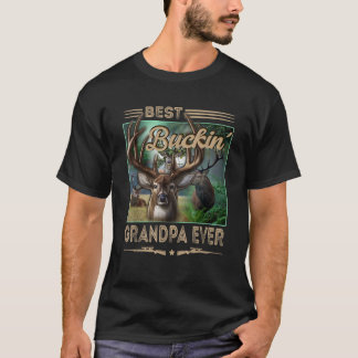 Mens Best Buckin Avô Nunca Camisa Caçador B