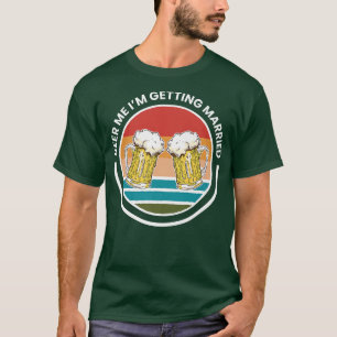 Mens Me Veem Eu Vou Casar-Me Com A Camiseta Do Gro