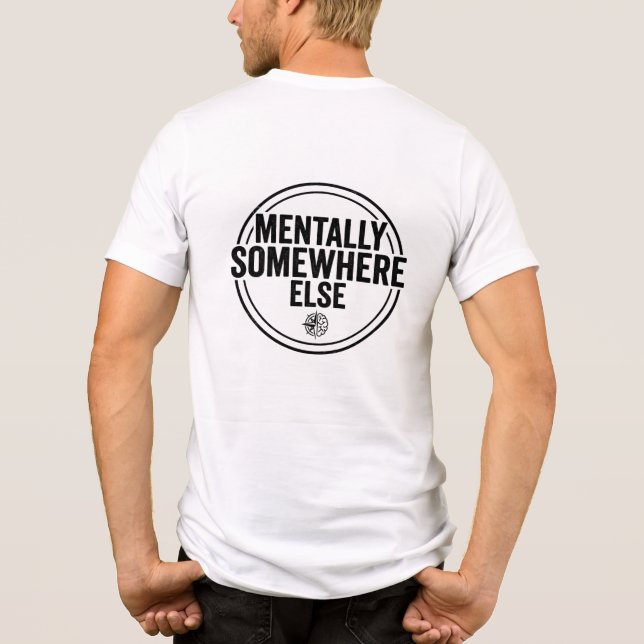 MENTALMENTE EM OUTRO LUGAR - Roupas de Rua Vintage (Verso)