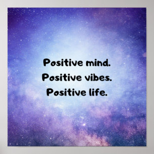 "Mente positiva, impressões positivas, vida