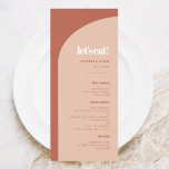Menu Casamento com Vamos de pêssego chic terracotta<br><div class="desc">Coma de vamos! Menu de festa de casamento ou recepção. Minimalista,  porém impressionante: adote este design tipográfico ligeiramente retrorreflector para a sua papelaria de casamento,  com um design de arco moderno e terracotta e cores laranja queimadas. Texto,  cores e fundo totalmente personalizáveis.</div>