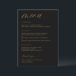 Menu Casamento Dourado e Preto Romântico<br><div class="desc">Experimente a personificação do romance moderno com nosso moderno negro romântico e Dourado menu de casamento. Esta obra-prima cativante funde, sem qualquer problema, o fascínio contemporâneo com a elegância do eterno, aumentando a sua celebração em todos os detalhes. Elegantemente adornado com delicada escrita caligráfica moderna, esse cardápio expele um ar...</div>