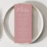 Menu Casamento Simples com Rosa Dusty<br><div class="desc">Menu de casamento simples com "Menu" exibido em um roteiro branco com um fundo poeirento de rosa. Personalize o menu de casamento empoeirado por rosa,  adicionando seus nomes,  data de casamento e informações do menu. Projetado para coordenar com nossa coleção de casamento Simple Script.</div>