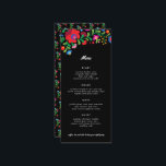 Menu Colorido Janto de Recepção de Bordados Mexicanos<br><div class="desc">Este belo e colorido menu de casamento tem facilidade de editar caixas de texto,  uma visão colorida e moderna sobre o tradicional bordado mexicano,  e o formato longo e fino que é fácil de enfiar em guardanapos dobrados.</div>