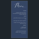 Menu de Casamento da Caligrafia Azul do marinho El<br><div class="desc">Cartão de marinho azul Elegante ou de Menu de Recepção jante. Design contemporâneo, simples e elegante com uma bela caligrafia escrita à mão. Cor de fundo frontal e traseira em azul marinho. Capacidade de alterar as cores frontal e/ou de fundo selecionando "personalizar mais". Design disponível em várias opções de cores....</div>