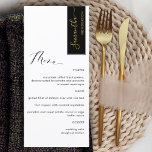 Menu Preto, Dourado Personalizado com o Nome de Convida<br><div class="desc">Porquê gastar cartões de lugar e cartões de menu quando pode ter um Menu elegante All-in-one personalizado com cada nome de convidado! Design contemporâneo, simples e elegante com uma bela caligrafia escrita à mão. Pressione no canto superior direito em preto com o nome de convidado na matiz do ouro. De...</div>