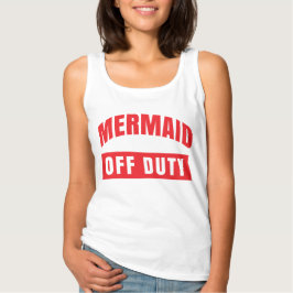 MERMAID OFF DUTY TANK TOP