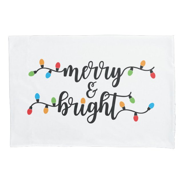 Merry & Bright Pillowcase (Frente)
