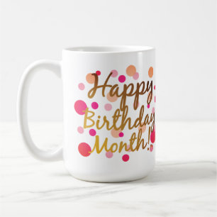 Mês do feliz aniversario! Caneca de café