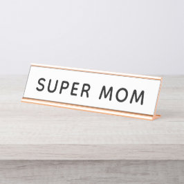 Mesa Placa de nome da Super-Mãe