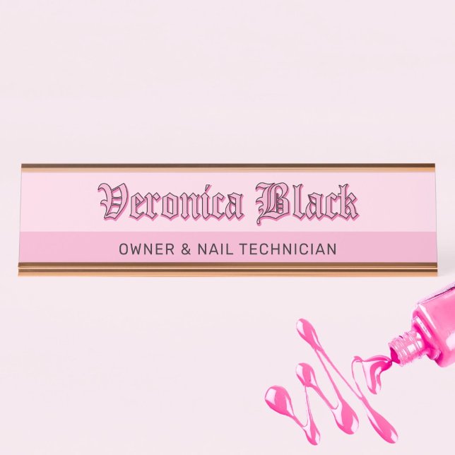 Mesa Placa de Nome de Técnico de Unhas em Letra Gótica  (Pink Gothic Lettering Nail Technician Name Plate)