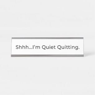 Mesa Shhh... sou Quiet Sair. Placa de Nome do Office