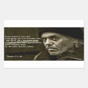 Mesmo quando eu sou idoso não forsake me etiqueta