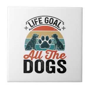 Meta da Vida Todos os Cães Design de Amante de Cãe