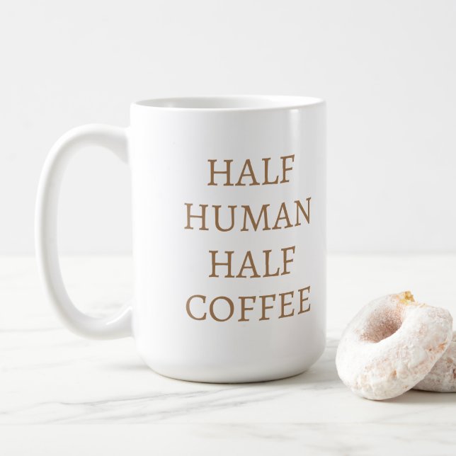 Metade Humano Metade Caneca de Café (Com Donut)