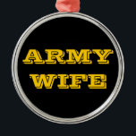 Metal Esposa do Exército de Ornamento<br><div class="desc">Esposa do Exército de Ornamento</div>