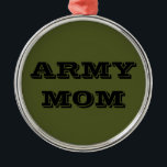 Metal Mãe do Exército de Ornamento<br><div class="desc">Mãe do Exército de Ornamento</div>